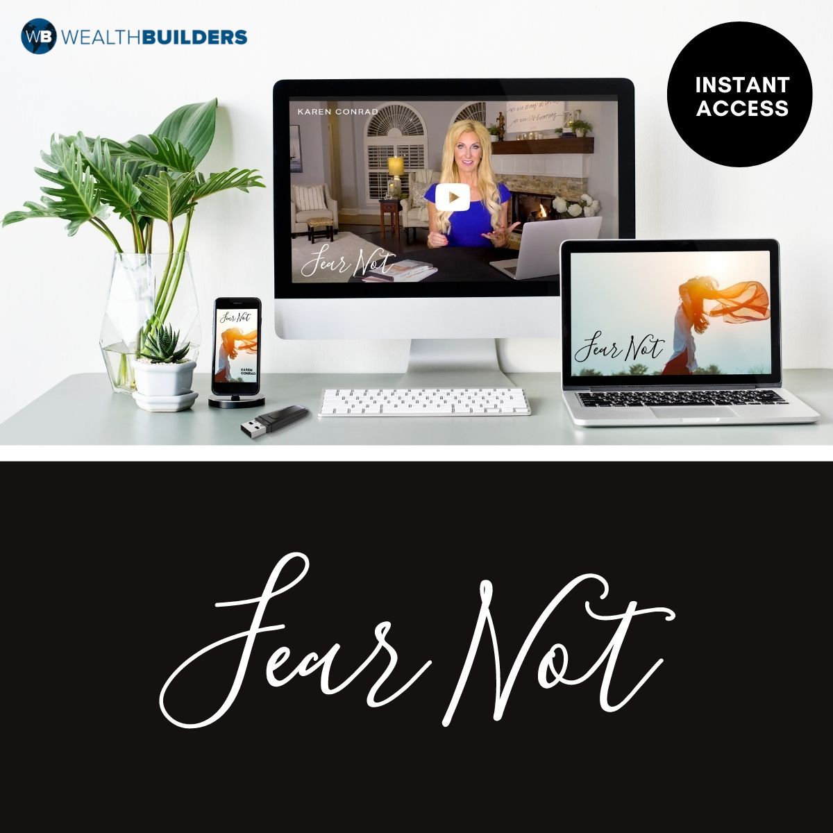 Fear Not INSTANT ACCESS