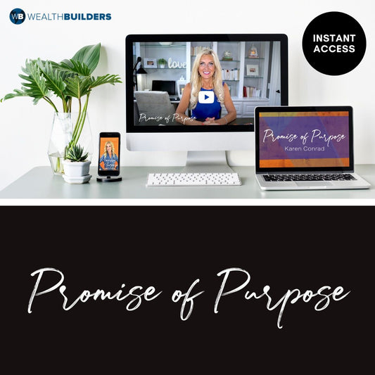 The Promise of Purpose INSTANT ACCESS