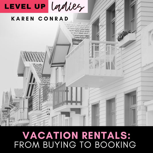 Vacation Rentals: From Buying to Booking