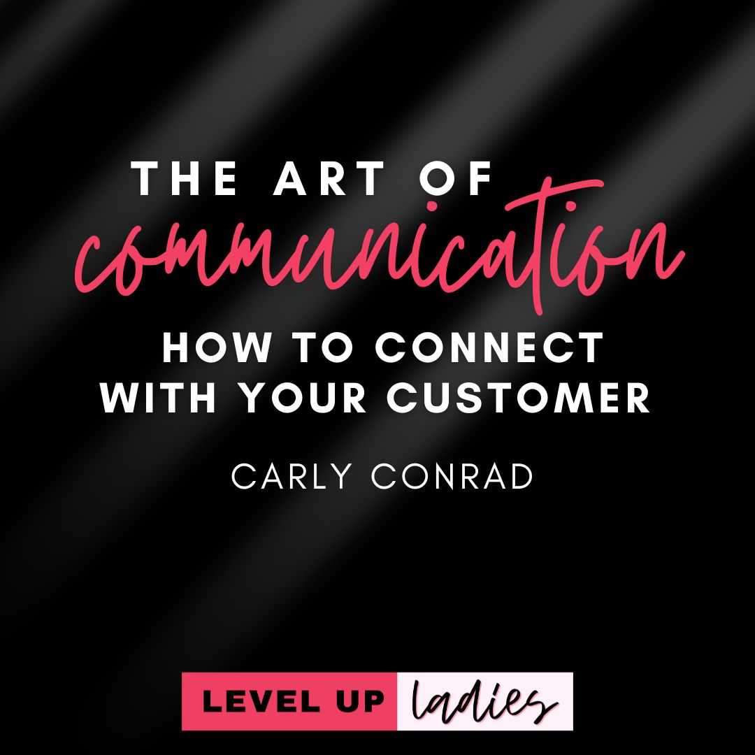 Art of Communication: Connecting With Your Customer Worksheet
