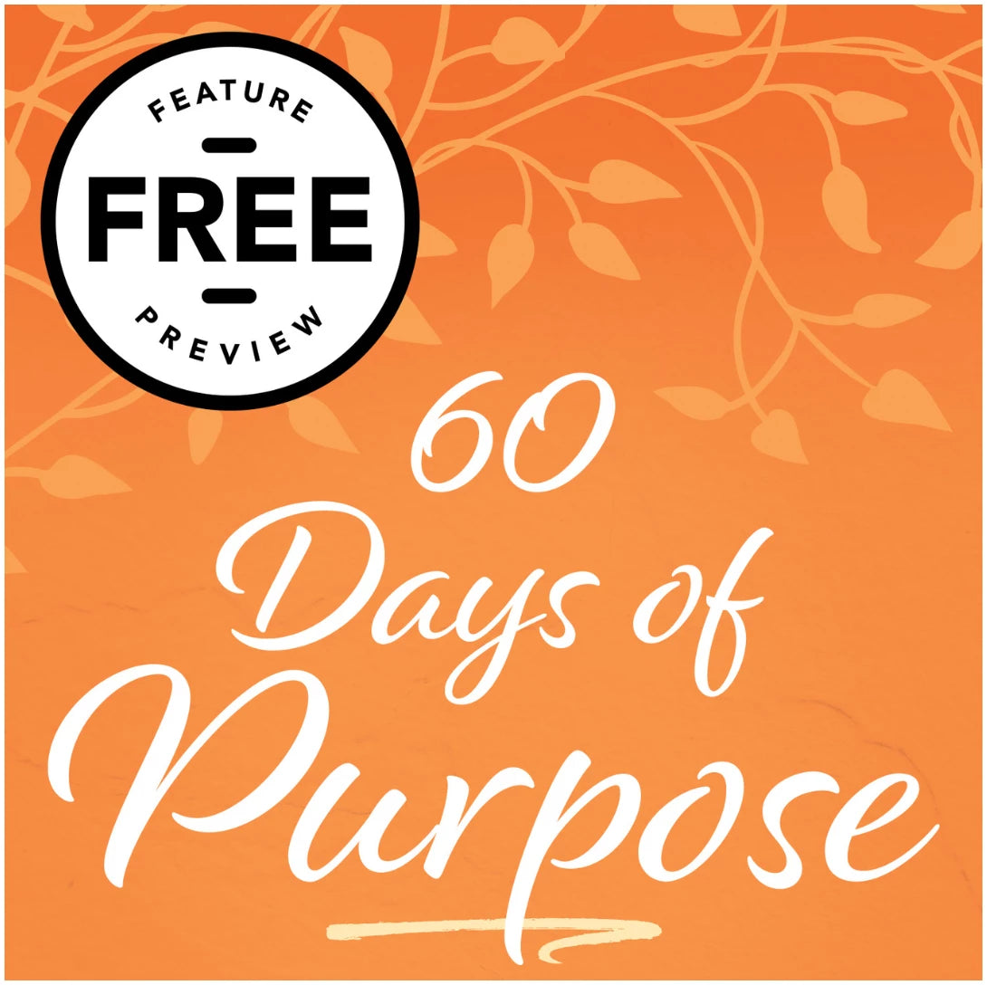 FREE PREVIEW: 60 Days of Purpose Devotional