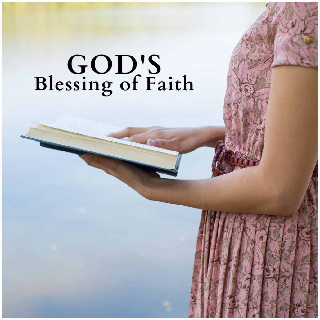 FREE God’s Blessing of Faith Notes