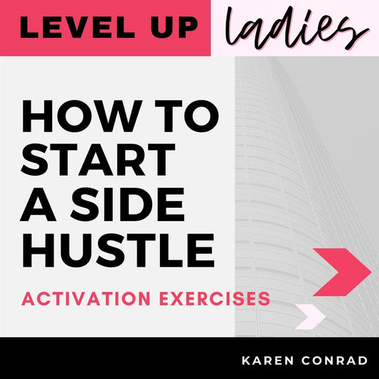 Side Hustle Activation Exercise